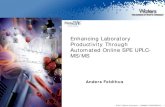 Enhancing Laboratory Productivity Through Automated Online ... · ©2011 Waters Corporation – COMPANY CONFIDENTIAL 1 Anders Feldthus . Enhancing Laboratory Productivity Through