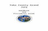I - cgja.org€¦  · Web viewYuba County Grand Jury . Handbook. And. Procedures Guide. Developed by the 1991-92 Grand Jury (Revised 7/15/03, 6/30/04, 6/25/09 and 5/21/15) Table