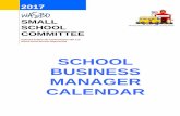 School Business Manager Calendar · School Business Manager Calendar January Business Office P-223 and P-223H Enrollment Report Form 1160 staffing ratio report - Need to decide what