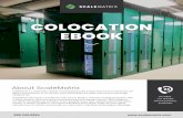COLOCATION EBOOK - scalematrix.com€¦ · COLOCATION EBOOK ScaleMatrix is a nationwide network of revolutionary data centers that ensures clients they can deploy any hardware, at