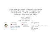Evaluating Green Infrastructure for Public and Private ......purposes, advancing green investments while monitoring to improve estimates ‘catches up.’ • Justifying public investments