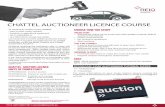 CHATTEL AUCTIONEER LICENCE COURSE...CPP40307 Certificate IV in Property Services (Real Estate) BRISBANE 3 DAY AUCTIONEER TUTORIAL DATES 17 - 19 September 5 - 7 December For more information