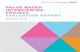 VALUE BASED INTERVIEWING PROJECT EVALUATION REPORT€¦ · Through adopting a values based approach to recruitment we believe we will have more staff who adopt a person-centred approach