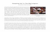 Stepping Up To The Big Leagues - Ver 2...Stepping Up To The Big Leagues By Paul Zwaska, WMLL Board Member Like most kids who play organized youth sports all across America, the kids