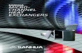 CHANNEL HEAT EXCHANGERS - Sanhua · Micro-Channel Heat . Exchangers-Standard Range. SANHUA. BENEFITS – Comparison with Fin & Tubes technology. 1. at Transfer:Higher He (Based on