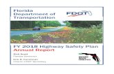 Florida Department of Transportation...Florida Department of Transportation • 2018 Highway Safety Plan Annual Report 3 The Strategic Highway Safety Plan (SHSP) is the statewide plan