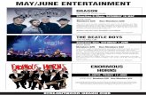 MAY/JUNE ENTERTAINMENTRelive the magic of Beatlemania, as today’s Fab Four take you back to those incredible days when the Beatles dominated the music charts. The Number One rock