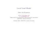 Local Level Model - Aarhus Universitet · Day 1 : Local Level Model Program : Introduction Local level model Statistical dynamic properties Filtering, smoothing and forecasting. Literature