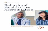 Behavioral Health Care Accreditation · accreditation under the standards in the Comprehensive Accreditation Manual for Behavioral Health Care (CAMBHC) if the following requirements