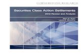 Securities Class Action Settlements · cornerstone research Securities Class Action Settlements 2012 Review and Analysis Ellen M. Ryan Laura E. Simmons ECONOMIC AND FINANCIAL CONSULTING