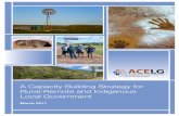 A Capacity Building Strategy for Rural-Remote and ...€¦ · 3.1 Role and Expectations of Rural-Remote and Indigenous Local Government ..... 7 3.2 Local ... particularly in rural
