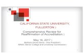 CALIFORNIA STATE UNIVERSITY, FULLERTON Comprehensive Review for Reaffirmation of Accreditation · MOOCs • Momentum for competency-based programs • Shrinking support for public