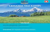 LEMANIA YAZ KAMPI - Summer Camp...çeşitli aktivitelere katılmaya yönelik eşsiz bir olanak sunar. Faydalı ve aktif bir yaz tatili arayan öğrencilerin yanı sıra dil becerilerini