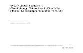 Xilinx UG846 VC7203 IBERT Getting Started Guide (ISE ...Note: Q111 and Q112 do not connect to transceivers or reference clocks on the 485T FPGA. See UG957, VC7203 Virtex-7 FPGA GTX