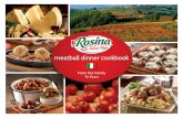 meatball dinner cookbook · quick meatball stroganoff Servings: 6 Ingredients 1/2 - 24 oz. bag of Rosina Swedish Style Meatballs, thawed 10 oz. cream of chicken (or celery or mushroom)