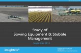 Study of Sowing Equipment & Stubble ManagementCouncil (ICC), Southern Farming Systems (SFS), Victorian No-Till Farming Association (VNTFA). • The study investigated the type of sowing