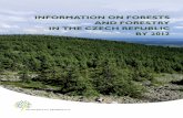 INFORMATION ON FORESTS AND FORESTRY IN THE CZECH REPUBLIC …eagri.cz/public/web/file/272639/ZZ_2012_ENG.pdf · 2013. 11. 4. · Czech Republic was more profound than both in the