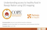 Understanding Access to Healthy Food in Navajo Nation Using … · 2015. 8. 7. · Extract healthy food stores from CDC healthy food index list Distance calculated from chapter houses