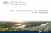 Belcourt Public School District - North Dakota · Photo credi t: North Dakota Tourism. BELCOURT PUBLIC SCHOOL DISTRICT #7 . ... Public School District #7’s financial statements.