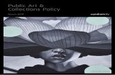 Public Art & Collections Policy€¦ · Community Engagement and Connections Public art and public collections will enrich the cultural life of residents through artistic engagement,