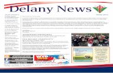 THE DELANY COMMUNITY€¦ · Continued from page 1 Finally our prayers and thoughts are with the Year 12 HSC class as they approach their Trial HSC examinations. This period, and
