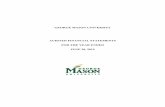 George Mason University Financial Statements for the year ...MANAGEMENT’S DISCUSSION AND ANALYSIS 1-11. FINANCIAL STATEMENTS: Statement of Net Position 12 . Statement of Revenues,