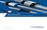 BSA Lead Screws Brochure (A4) - Thomson™ - Linear · PTFE has excellent lubricating properties, recirculating ball screws have significantly greater efficiency than lead screws.