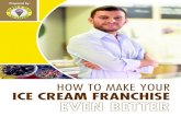 HOW TO MAKE YOUR ICE CREAM FRANCHISE · self-serve frozen yogurt and the rise of gourmet mix-in toppings. Marble Slab Creamery is one of the original high-quality mix-to-order ice