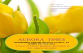AURORA TIMESauroraservices.org/Aurora_Times_Spring_2016.pdf · What Mother’s Day means to Kathleen ’s Day because I got mom flowers and made her a great meal. We appreciated her