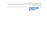 SAP Point of Sale 2.0 Centralized Electronic Funds ... · IBM Websphere MQ TPS JMS (3rd party software) Modem or Socket Centralized EFT Server All components are Java-based and multi-threaded,