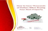 How to Save Thousands of Dollars When Buying Your Next ... · How to Save Thousands of Dollars When Buying Your Next Property Phone: 0411 325 949 Web: ... A careless handyman doing
