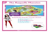 The Raquelle Mansion - Mattelassets.barbie.com/en-us/Images/RaquellesHouse... · The Raquelle Mansion INSTRUCTIONS 1. Use safety scissors to cut around the solid black lines. Ask