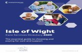 Isle of Wight - Care Choices€¦ · Isle of Wight Care Services Directory 2020. Your home is where you feel the most comfortable and the happiest. Our office is proud to be part