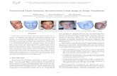 Unrestricted Facial Geometry Reconstruction Using Image-To ... · Matan Sela Elad Richardson Ron Kimmel Department of Computer Science, Technion - Israel Institute of Technology {matansel,eladrich,ron}@cs.technion.ac.il
