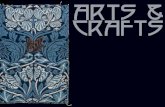 crafts Arts · 2018. 10. 12. · Arts and Crafts Movement. An art movement of the last half of C19th that strove to revitalize handicrafts and applied arts during an era of increasing