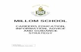 CAREERS EDUCATION, INFORMATION, ADVICE AND GUIDANCE …millom.cumbria.sch.uk/wp-content/uploads/2018/10/CAREERS... · 2018. 10. 1. · 5 4. CEIAG across the key stages This section