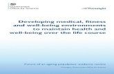 Developing medical, fitness and well-being environments to maintain health … · 2015. 8. 20. · Developing medical, fitness and well-being environments to maintain health and well-being
