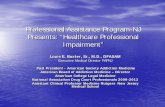 Professional Assistance Program-NJ Presents: “Healthcare ......National Association Drug Court Professionals 2009-2013 . Assistant Clinical Professor Medicine Rutgers New Jersey