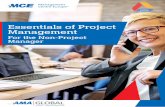 Essentials of Project Management - cdn.mce.eu · Essentials of Project Management for the Non-Project Manager is a 2-day hands-on training programme, highly interactive with exercises