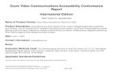 Zoom Video Communications Accessibility Conformance Report ... Rooms... · Accessibility Display options (color inversion, grayscale, high contrast), Zoom option, VoiceOver option