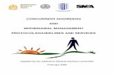 CONCURRENT DISORDERS AND WITHDRAWAL MANAGEMENT … 04... · Concurrent Disorders 7 Overview Data from numerous studies indicate that the presence of comorbid mental illnesses and