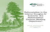 Reforestation in the Interior Douglas-fir Subzone: Are ... · Reforestation practices that may be successful in other areas of the province are not effective in dry-belt fir stands—ecosystem-specific