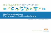 Reforestation Forecast Methodology - Climate Forward · 3/2/2020  · reforestation, forests can play a positive and significant role to help address global climate change. The Climate