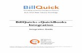 BillQuick QuickBooks Integration - BQE Software · 2014. 11. 18. · Time Billing and Business Management Software Built With Your Industry Knowledge BillQuick QuickBooks Integration