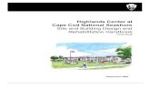Highlands Center at Cape Cod National Seashore Site and ......2 Principles for Environmental Sustainability 4 A. General Sustainability Guidelines 4 3 Architectural Design Guidelines