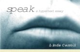 speak - ensemble.va.com.auensemble.va.com.au/speak/pdf/speak_book.pdf · speak I might have something to say. Lips slightly parted, portent of a tongue that presses to speak, to draw