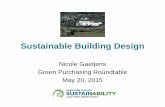 Sustainable Building Design - ACGOV.org · Sustainable Building Design Nicole Gaetjens Green Purchasing Roundtable May 20, 2015. Background h Center, LEED Platinum. Alameda County