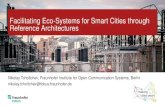 Facilitating Eco-Systems for Smart Cities through ... Facilitating Eco-Systems for Smart Cities through