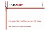 Integrated Service Management Strategypublic.dhe.ibm.com/software/au/downloads/Service_Mgt/Session1_P… · Integrated Service Management provides a holistic approach to ... Interconnected