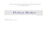 Poker Rules - Department of Treasury and Finance Rules - 1... · 2018. 8. 31. · Poker Rules Variation 2/18 1 September 2018 3 . A. DEFINITIONS All In . To place all of a player’s